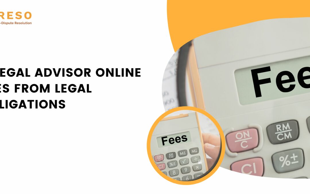 A Legal Advisor Online Fees from Legal Obligations